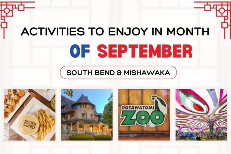 Activities to enjoy in month of September : South Bend & Mishawaka