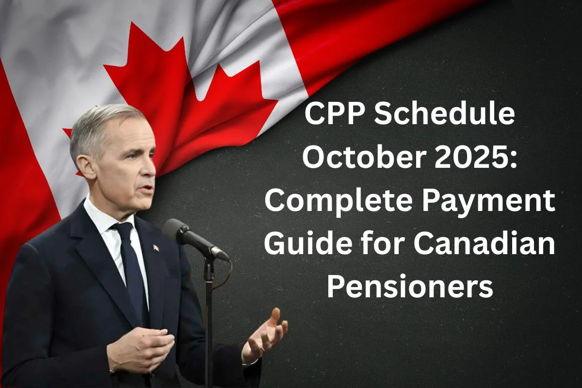 CPP Schedule October 2025: Complete Payment Guide for Canadian Pensioners