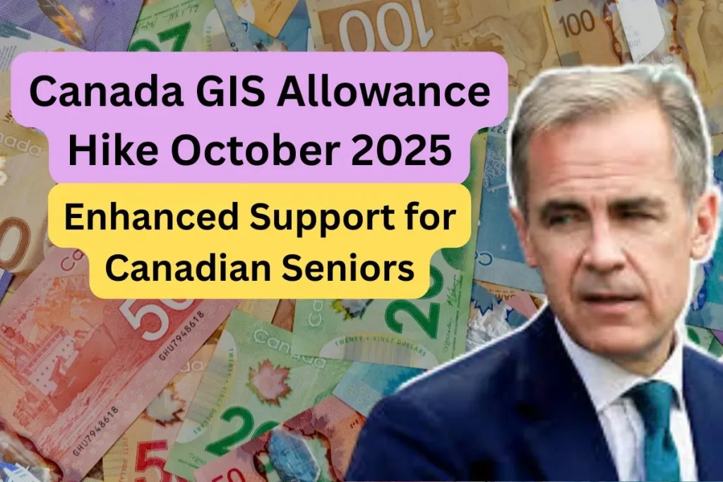 Canada GIS Allowance Hike October 2025: Enhanced Support for Canadian Seniors