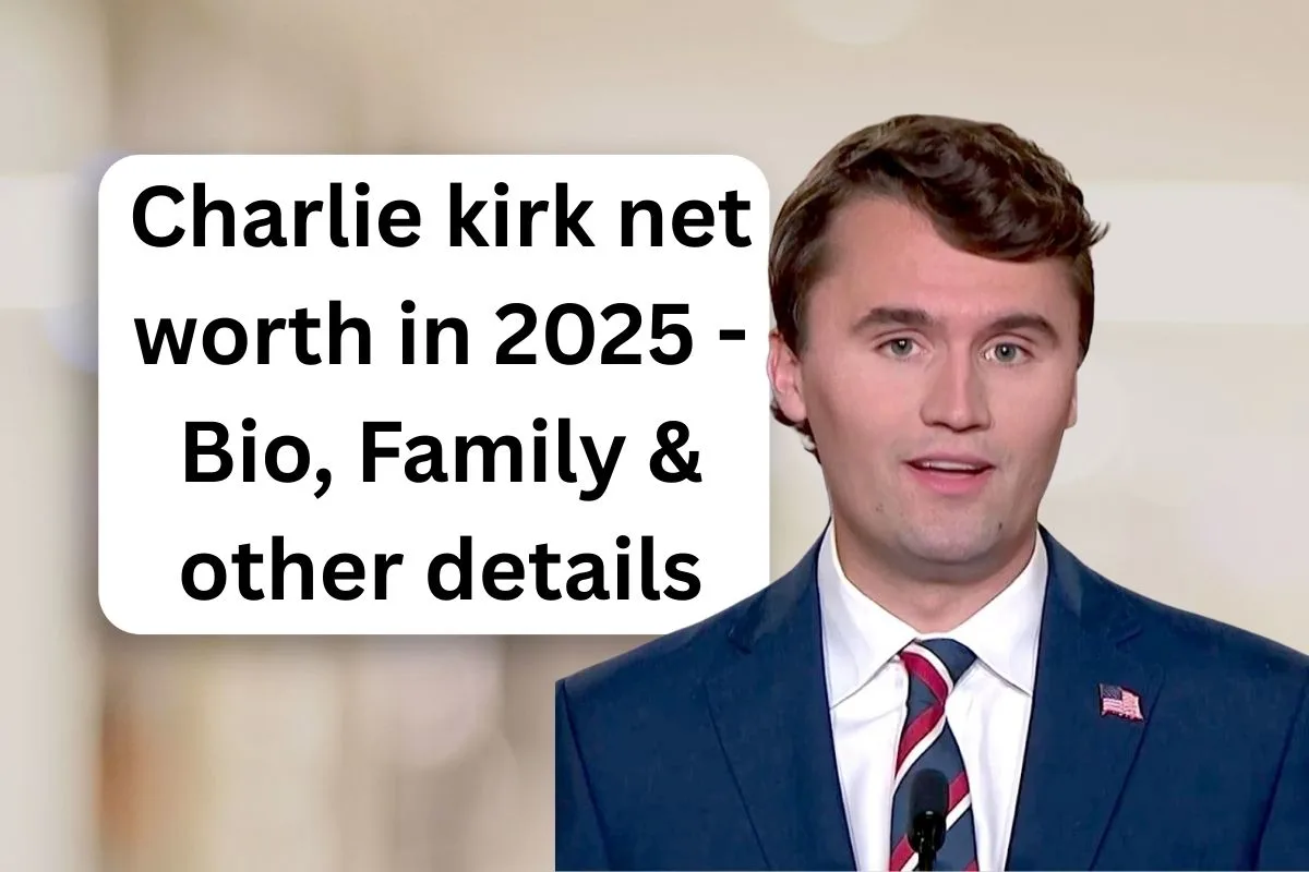 Charlie Kirk net worth by 2025: Biography, Family & other details