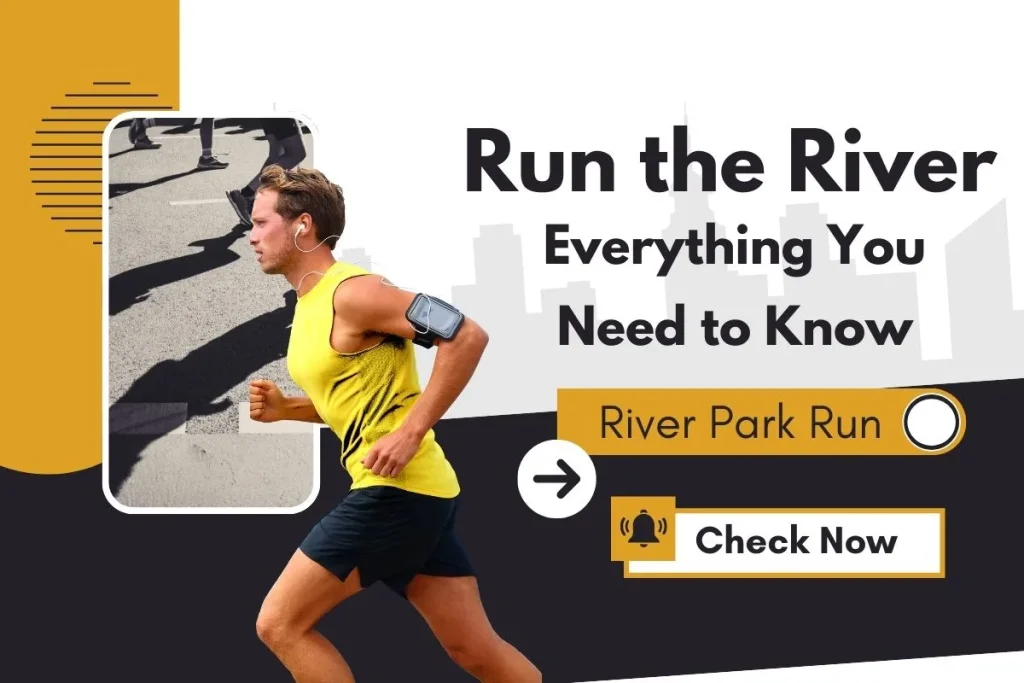 Run the River: Everything You Need to Know About the 2025 River Park Run