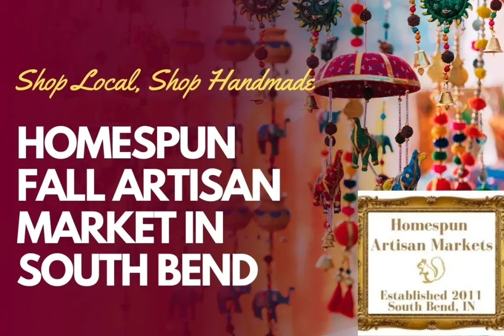Shop Local, Shop Handmade: Homespun Fall Artisan Market in South Bend