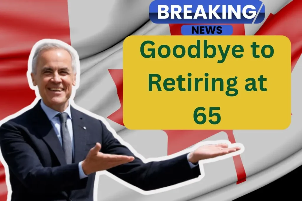 Goodbye to Retiring at 65 - The New Age For Collecting OAS & CPP Changes Everything In Canada
