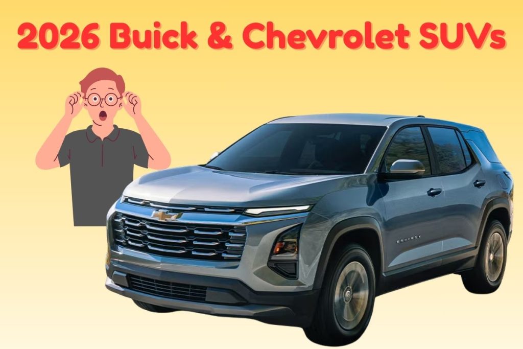 2026 Buick & Chevrolet SUVs: Price, Mileage, Features & Launch Details You Need to Know