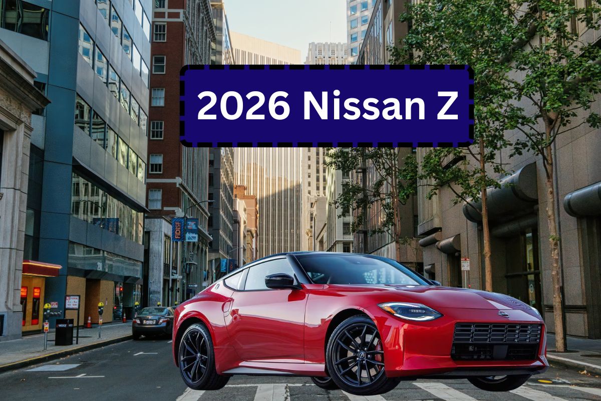 2026 Nissan Z Explained: Speed, Smarts & the Ultimate Driver Experience