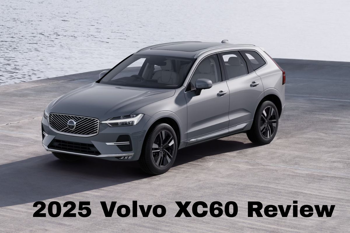 2025 Volvo XC60 Review: Hybrid Efficiency Meets Quiet Luxury