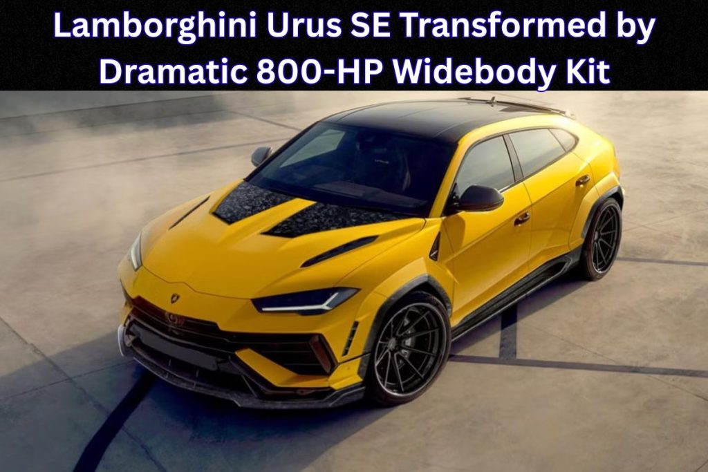 Lamborghini Urus SE Transformed by Dramatic 800-HP Widebody Kit