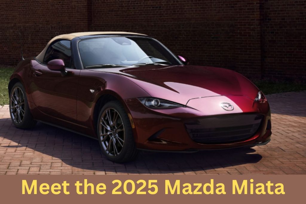 Meet the 2025 Mazda Miata: 181 hp, Classic Handling & a Stunning 35th Anniversary Edition